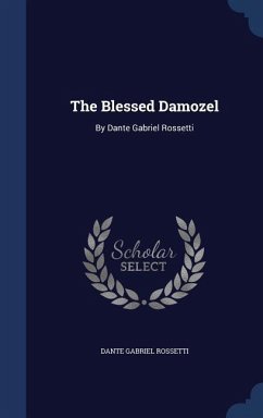 The Blessed Damozel - Rossetti, Dante Gabriel