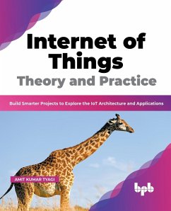 Internet of Things Theory and Practice - Tyagi, Amit Kumar