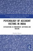 Psychology of Accident Victims in India