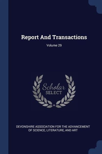 Report And Transactions; Volume 29