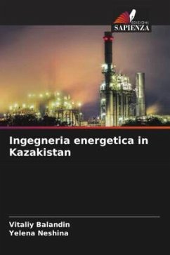 Ingegneria energetica in Kazakistan - Balandin, Vitaliy;Neshina, Yelena