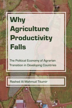 Why Agriculture Productivity Falls (eBook, ePUB) - Titumir, Rashed Al Mahmud