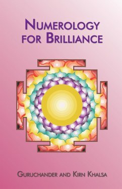 Numerology for Brilliance - Khalsa, Guruchander; Khalsa, Kirn