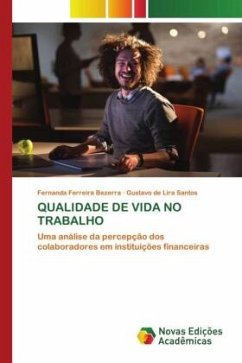Qualidade de Vida no Trabalho - Bezerra, Fernanda Ferreira;Santos, Gustavo de Lira