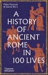 A History of Ancient Rome in 100 Lives - Bild 1