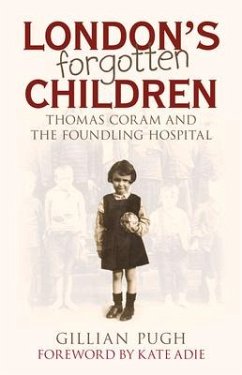 London's Forgotten Children - Pugh, Gillian