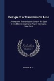 Design of a Transmision Line: Johnstown Transmission Line of the East Creek Electric Light and Power Company, New York