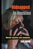 Kidnapped in Houston