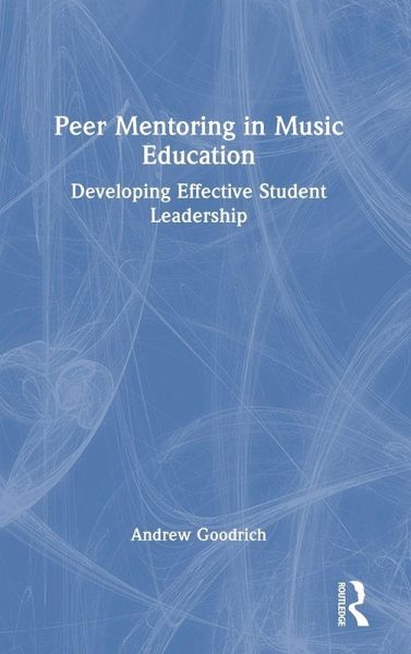 Peer Mentoring in Music Education Peer Mentoring in Music Education
