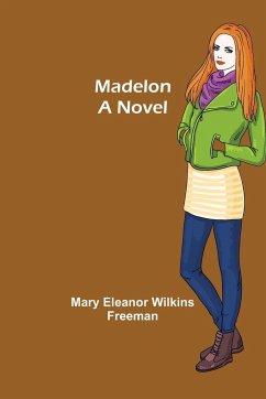 Madelon - Eleanor Wilkins Freeman, Mary