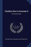 Timidity, How to Overcome It: By Yoritomo-Tashi