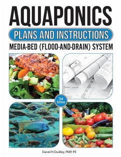 Aquaponic Plans and Instructions - Dudley, David H