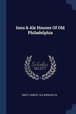 Cover Inns & Ale Houses Of Old Philadelphia
