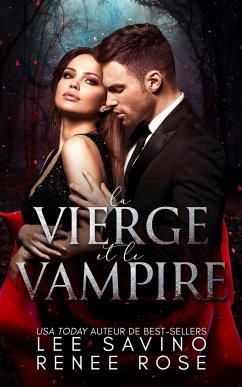 La vierge et le vampire - Rose, Renee; Savino, Lee