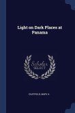 Light on Dark Places at Panama