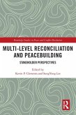 Multi-Level Reconciliation and Peacebuilding