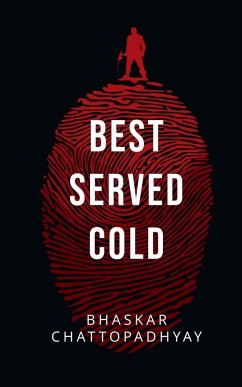 Best Served Cold - Chattopadhyay, Bhaskar