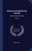 History of Friedrich the Second: Called Frederick the Great; Volume 3