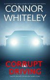 Corrupt Driving: A Bettie Private Eye Mystery Short Story (The Bettie English Private Eye Mysteries) (eBook, ePUB)