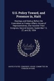 U.S. Policy Toward, and Presence in, Haiti: Hearings and Markup Before the Committee on Foreign Affairs, House of Representatives, One Hundred Third C