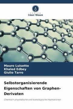 Selbstorganisierende Eigenschaften von Graphen-Derivaten - Luisetto, Mauro;Edbey, Khaled;Tarro, Giulio