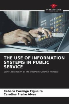 THE USE OF INFORMATION SYSTEMS IN PUBLIC SERVICE - Figueira, Rebeca Formiga;Alves, Caroline Freire