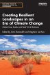 Creating Resilient Landscapes in an Era... - Bild 1