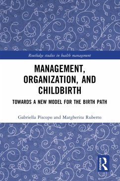 Management, Organization, and Childbirth - Piscopo, Gabriella; Ruberto, Margherita