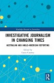 Investigative Journalism in Changing Times