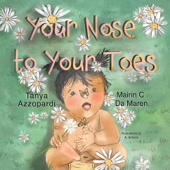 From Your Nose to Your Toes - Azzopardi, Tanya; C Da Maren, Mairin