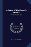 A Drama Of The Eleventh Century A Drama Of The Eleventh Century