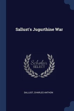 Sallust's Jugurthine War - Anthon, Charles