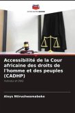 Accessibilité de la Cour africaine des droits de l'homme et des peuples (CADHP)