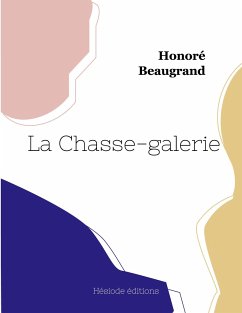 La Chasse-galerie - Beaugrand, Honoré