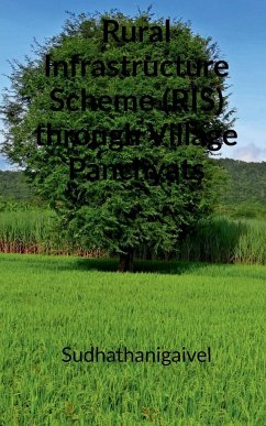 Rural Infrastructure Scheme (RIS) through Village Panchyats. - Sudhathanigaivel