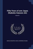 Fifty Years of new Japan (Kaikoku Gojunen shi); Volume 1