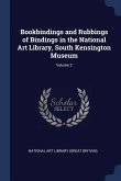 Bookbindings and Rubbings of Bindings in the National Art Library, South Kensington Museum; Volume 2