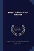 Travels in Luristan and Arabistan