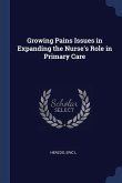 Growing Pains Issues in Expanding the Nurse's Role in Primary Care