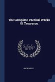 The Complete Poetical Works Of Tennyson