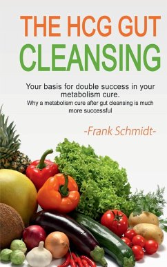 The HCG Gut Cleansing - Schmidt, Frank