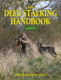 The Deer Stalking Handbook - Downing, Graham