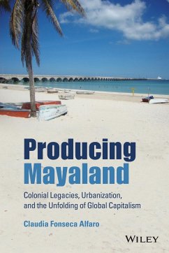 Producing Mayaland - Fonseca Alfaro, Claudia