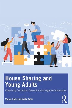 House Sharing and Young Adults - Clark, Vicky; Tuffin, Keith