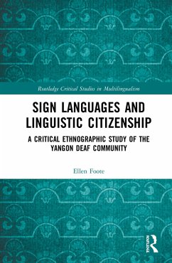 Sign Languages and Linguistic Citizenship - Foote, Ellen