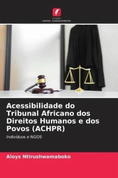 Acessibilidade do Tribunal Africano dos Direitos Humanos e dos Povos (ACHPR) - Ntirushwamaboko, Aloys