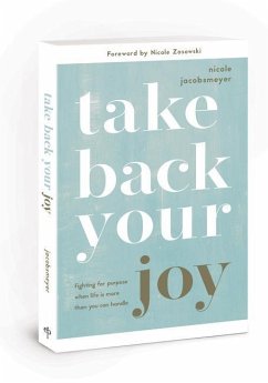 Take Back Your Joy - Jacobsmeyer, Nicole