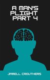 A Man's Plight 4 (eBook, ePUB)