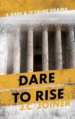 Dare to Rise (Dare & JT Crime Drama, #2) (eBook, ePUB) - Joiner, Jessica C.