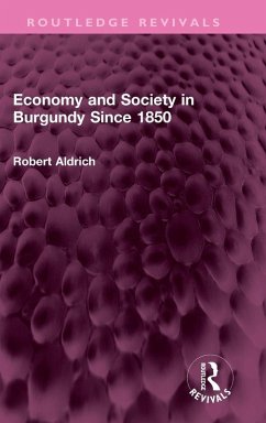 Economy and Society in Burgundy Since 1850 Cover Economy and Society in Burgundy Since 1850